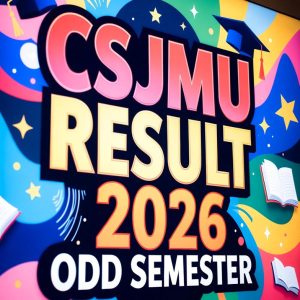 CSJMU Result 2026, Kanpur University Odd Semester Result, MA BCA Result CSJMU 2026, BA BSc BCom Practical Marks Update, CSJMU Latest Notices January 2026.