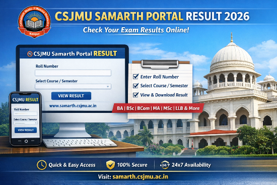 🌐 CSJMU Official Website: https://www.csjmu.ac.in 🔗 Samarth Portal Login: https://samarth.csjmu.ac.in 📄 Result Page: https://samarth.csjmu.ac.in/student 🏫 University Notifications: https://www.csjmu.ac.in/notice-board